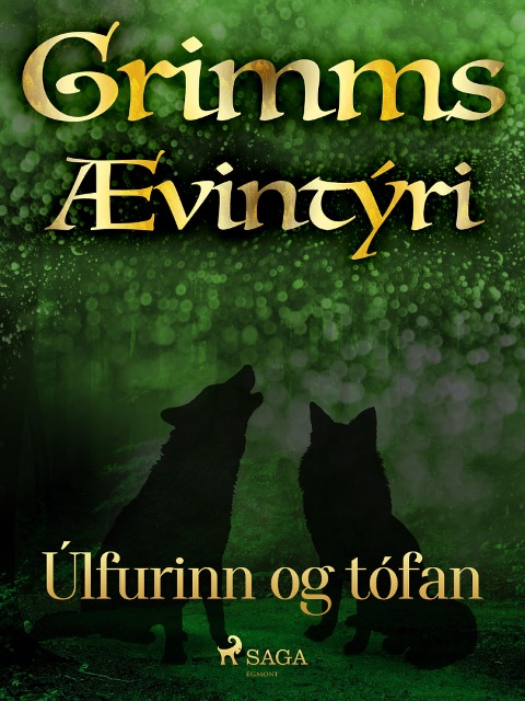 Úlfurinn og tófan - Grimmsbræður