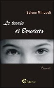 Le teorie di Benedetta - Selene Minopoli