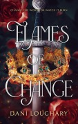Cover-Bild zum Titel 'Flames of Change (Hearts of Valine, #2)' von 'Dani Loughary'