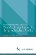 Cover-Bild zum Titel 'Die Macht der Zahlen in der griechischen Antike' von ''