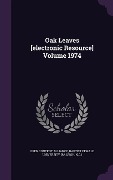 Cover-Bild zum Titel 'Oak Leaves [electronic Resource] Volume 1974' von 'Open Content Alliance'