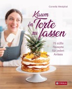 Cover-Bild zum Titel 'Kaum in Torte zu fassen' von 'Corneila Westphal'