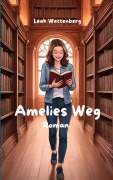 Cover-Bild zum Titel 'Amelies Weg' von 'Leah Wattenberg'