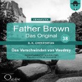 Cover-Bild zum Titel 'Father Brown 38 - Das Verschwinden von Vaudrey (Das Original)' von 'Gilbert Keith Chesterton, Hanswilhelm Haefs'