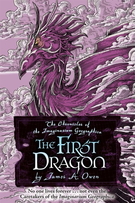 The First Dragon - James A Owen