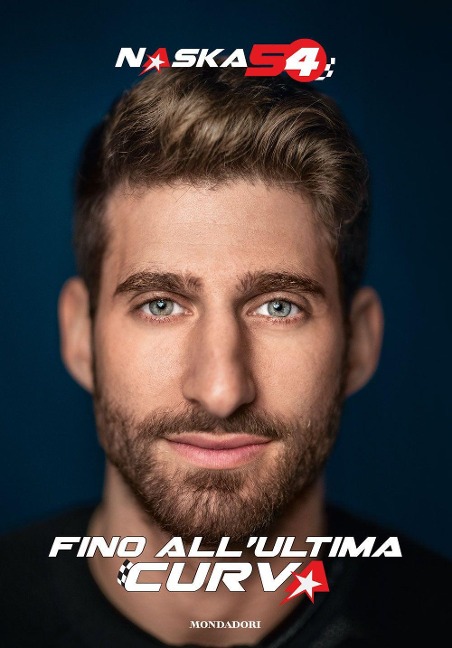 Fino all'ultima curva - Alberto Naska