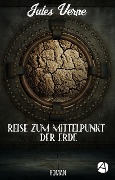 Cover-Bild zum Titel 'Reise zum Mittelpunkt der Erde' von 'Jules Verne'