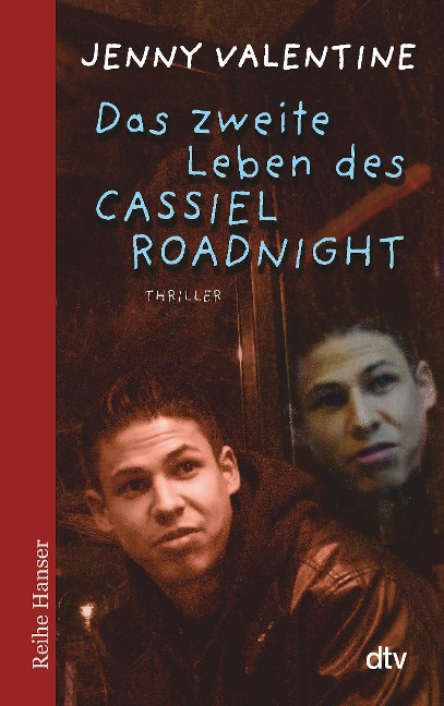 Das zweite Leben des Cassiel Roadnight - Jenny Valentine
