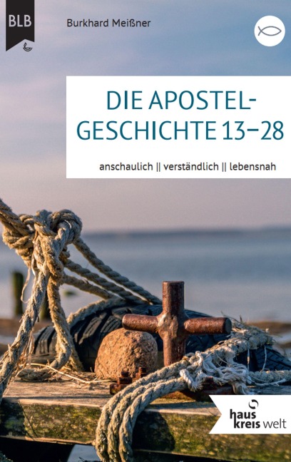 Die Apostelgeschichte 13-28 - Burkhard Meißner