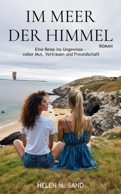 Im Meer der Himmel - Helen M. Sand