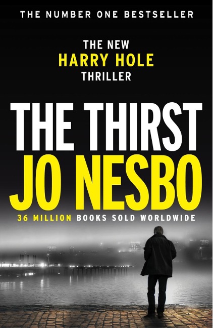 The Thirst - Jo Nesbo