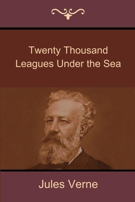 Twenty Thousand Leagues Under the Sea - Jules Verne