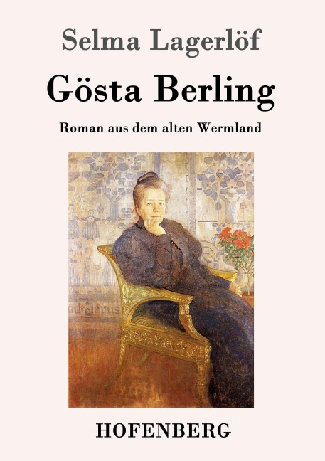Gösta Berling - Selma Lagerlöf