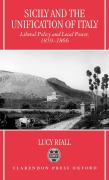 Cover-Bild zum Titel 'Sicily and the Unification of Italy' von 'Lucy Riall'