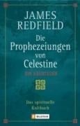 Die Prophezeiungen von Celestine - James Redfield