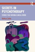 Cover-Bild zum Titel 'Secrets in Psychotherapy' von 'Kathryn Zerbe'