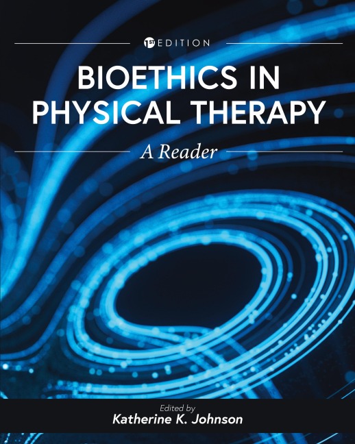 Bioethics in Physical Therapy - 
