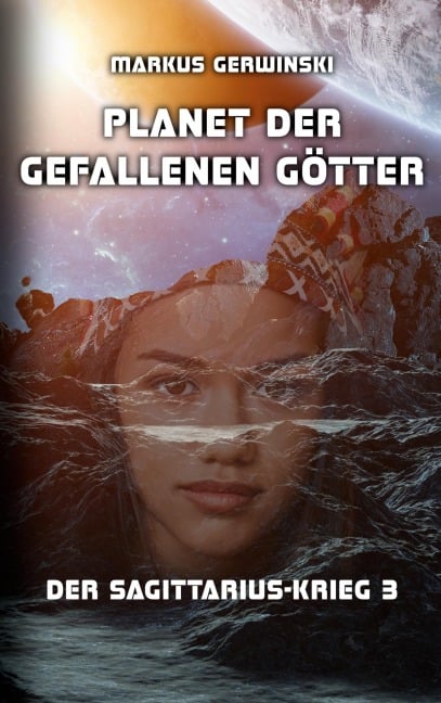 Planet der gefallenen Götter - Markus Gerwinski