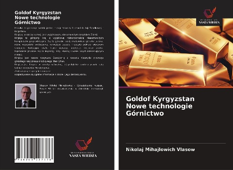 Goldof Kyrgyzstan Nowe technologie Górnictwo - Nikolaj Mihajlowich Vlasow