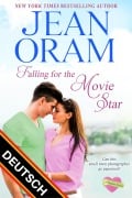 Cover-Bild zum Titel 'Falling for the Movie Star DEUTSCH (The Summer Sisters DEUTSCH, #1)' von 'Jean Oram'