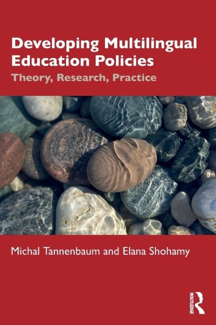 Developing Multilingual Education Policies - Michal Tannenbaum, Elana Shohamy