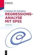 Cover-Bild zum Titel 'Regressionsanalyse mit SPSS' von 'Christian Fg Schendera'