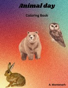 Cover-Bild zum Titel 'Animal Day' von 'Ariane Montenarh'