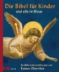 Cover-Bild zum Titel 'Die Bibel für Kinder und alle im Haus' von 'Rainer Oberthür'