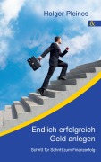 Cover-Bild zum Titel 'Endlich erfolgreich Geld anlegen' von 'Holger Pleines'