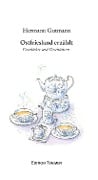 Cover-Bild zum Titel 'Ostfriesland erzählt' von 'Hermann Gutmann'