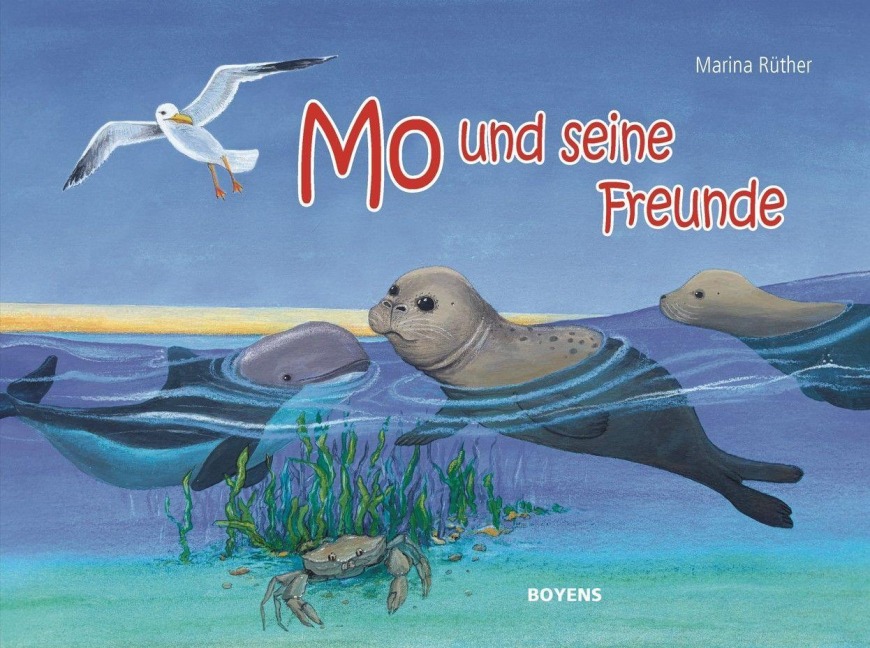 Mo und seine Freunde - Marina Rüther