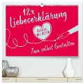 12 x Liebeserklärung - Bastelkalender (hochwertiger Premium Wandkalender 2025 DIN A2 quer), Kunstdruck in Hochglanz - 