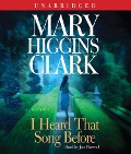 Cover-Bild zum Titel 'I Heard That Song Before' von 'Mary Higgins Clark'
