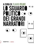 Cover-Bild zum Titel 'Lo sguardo politico dei grandi narratori' von ''
