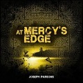 At Mercy's Edge - Joseph Parsons