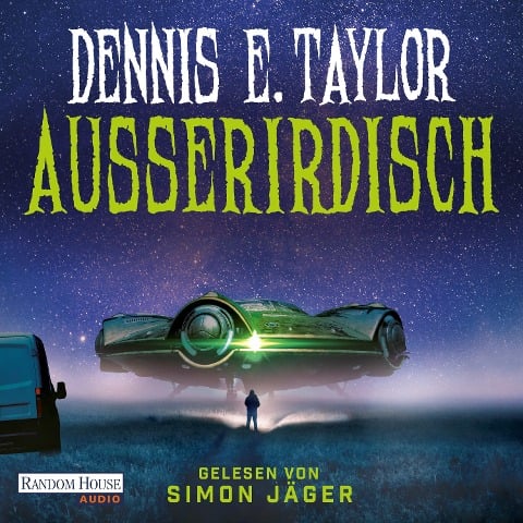 Außerirdisch - Dennis E. Taylor