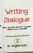 Writing Dialogue - Angela Hunt