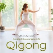 Qi Gong - Gomer Edwin Evans