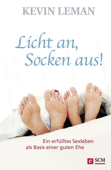 Licht an, Socken aus! - Kevin Leman