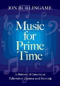 Cover-Bild zum Titel 'Music for Prime Time' von 'Jon Burlingame'