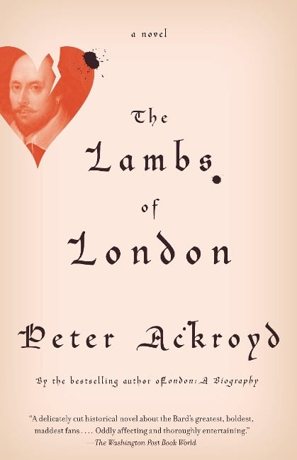 The Lambs of London - Peter Ackroyd