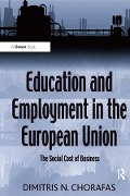Cover-Bild zum Titel 'Education and Employment in the European Union' von 'Dimitris N. Chorafas'