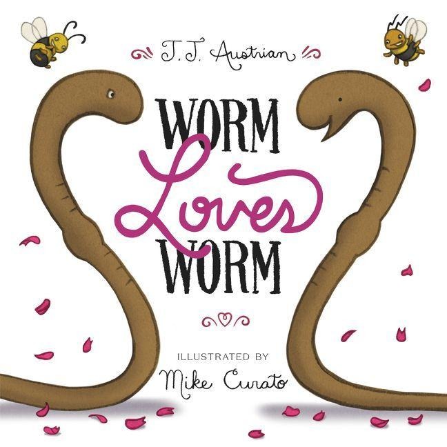 Worm Loves Worm - J J Austrian