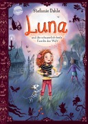 Cover-Bild zum Titel 'Luna und die schauerlich-beste Familie der Welt' von 'Stefanie Dahle'