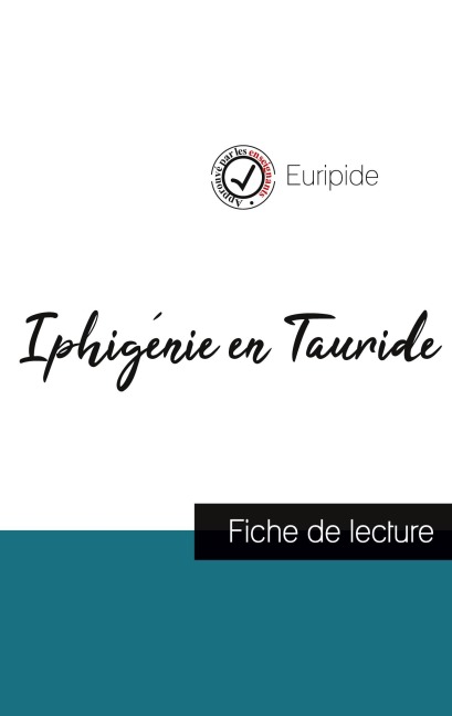 Iphigénie en Tauride de Euripide (fiche de lecture et analyse complète de l'oeuvre) - Euripide