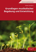 Cover-Bild zum Titel 'Grundlagen musikalischer Begabung und Entwicklung' von 'Heiner Gembris'