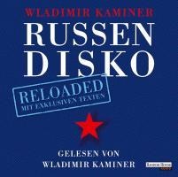Russendisko Reloaded - Wladimir Kaminer