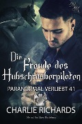Cover-Bild zum Titel 'Die Freude des Hubschrauberpiloten' von 'Charlie Richards'