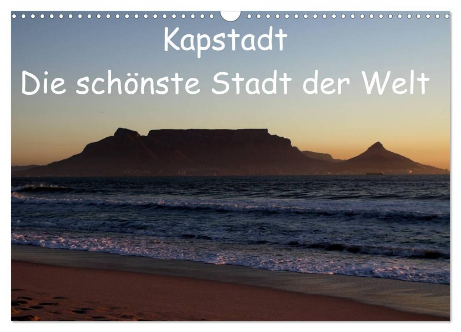 Kapstadt - Die schönste Stadt der Welt (Wandkalender 2027 DIN A3 quer), CALVENDO Monatskalender - Stefan Sander