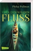 Cover-Bild zum Titel 'His Dark Materials 0: Über den wilden Fluss' von 'Philip Pullman'